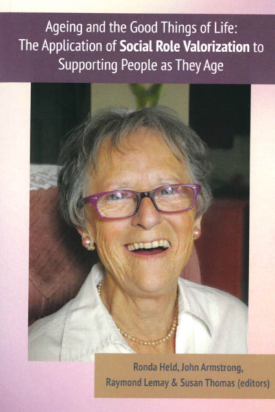 Ageing and the Good things in life: The application of SRV to supporting people as they age