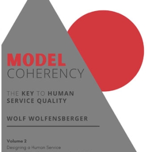 Model Coherency Vol. 2 - The Key to Human Service Quality