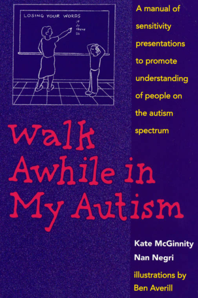 Walk Awhile in My Autism